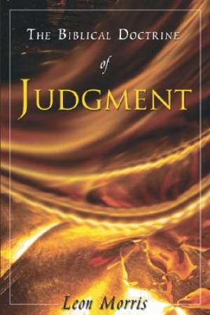 The Biblical Doctrine of Judgment