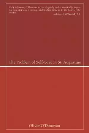 The Problem of Self-Love in St. Augustine