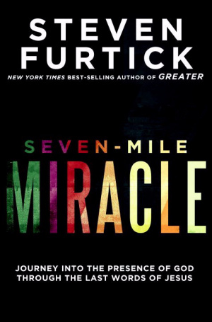 Seven Mile Miracle