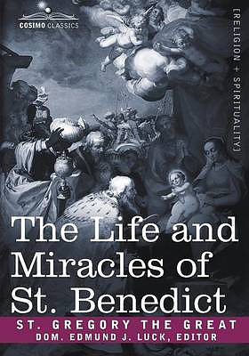 The Life and Miracles of St. Benedict