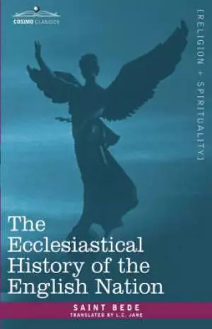 Ecclesiastical History Of The English Nation