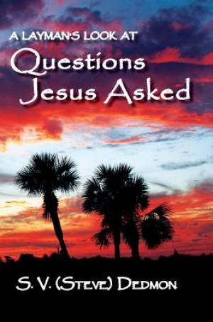 Questions Jesus Asked