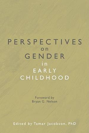 Perspectives on Gender in Early Childhood