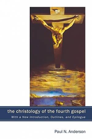 The Christology of the Fourth Gospel