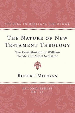 The Nature of New Testament Theology