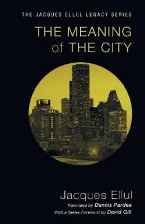 Meaning Of The City