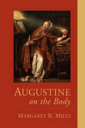 Augustine on the Body