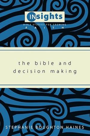 The Bible and Decision Making