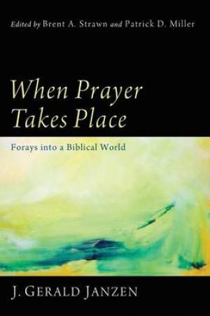 When Prayer Takes Place