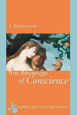 The Revenge of Conscience