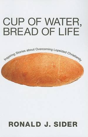 Cup of Water, Bread of Life