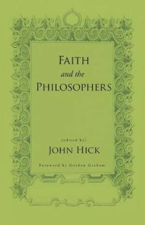 Faith and the Philosophers