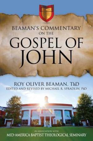 Beaman's Commentary on the Gospel of John