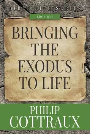 BRINGING THE EXODUS TO LIFE