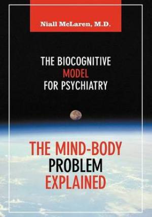 The Mind-Body Problem Explained