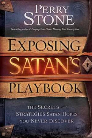 Exposing Satan's Playbook