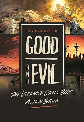 Revised Edition: Good and Evil: The Ultimate Comic Book Action Bible