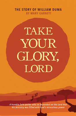 Take Your Glory Lord