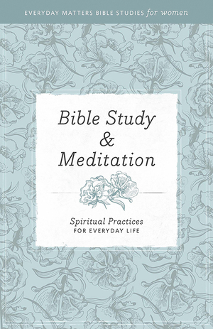 Bible Study and Meditation