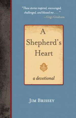 A Shepherd's Heart: A Devotional