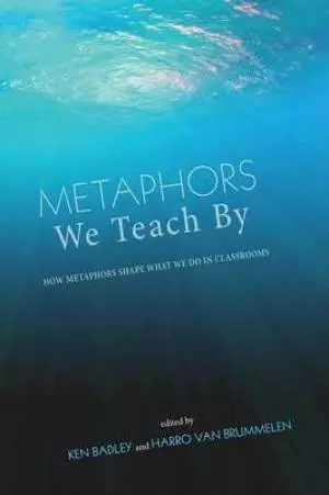 Metaphors We Teach by