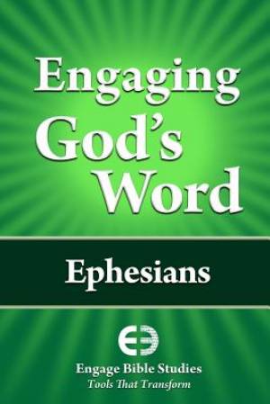 Engaging God's Word: Ephesians