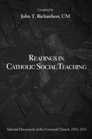 Readings in Catholic Social Teaching