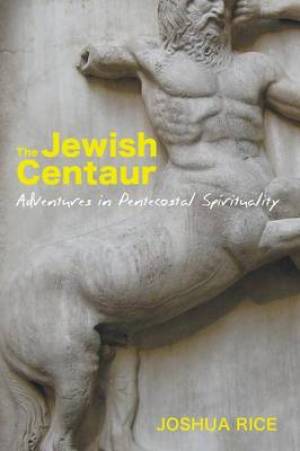 The Jewish Centaur