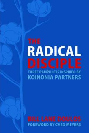 The Radical Disciple