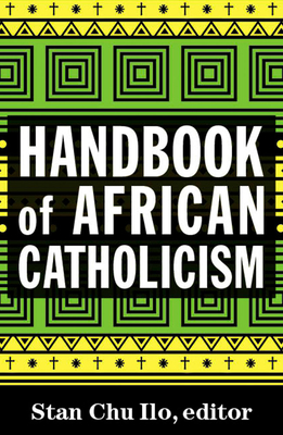 Handbook of African Catholicism