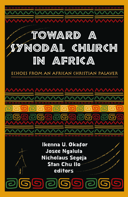 Toward a Synodal Church in Africa: Echoes from an African Christian Palaver