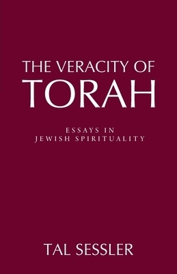 The Veracity of Torah: Essays in Jewish Spirituality