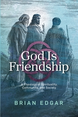 God Is Friendship