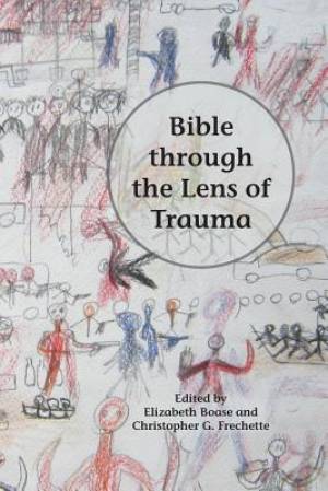 Bible through the Lens of Trauma