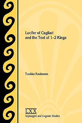 Lucifer of Cagliari and the Text of 1-2 Kings