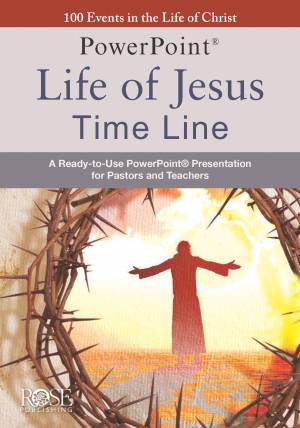 PPT: Life Of Jesus Time Line