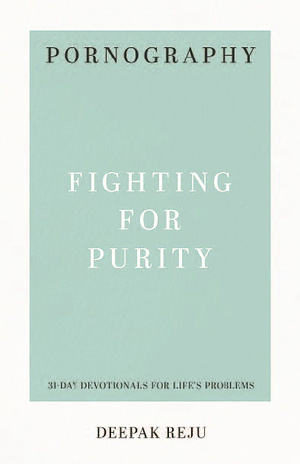 Pornography: Fighting for Purity