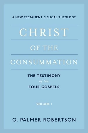 Christ of the Consummation, Volume 1