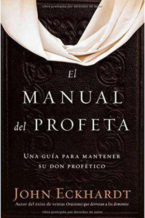 El manual del profeta / The Prophet's Manual