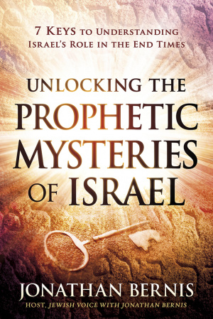 Unlocking the Prophetic Mysteries of Israel