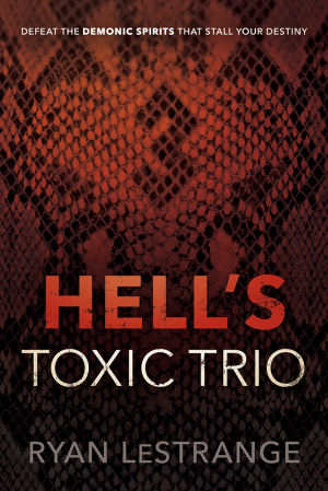 Hell's Toxic Trio