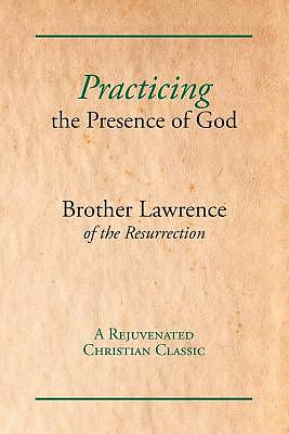 Practicing the Presence of God