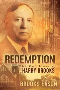 Redemption: Thetwo Lives of Harry Brooks