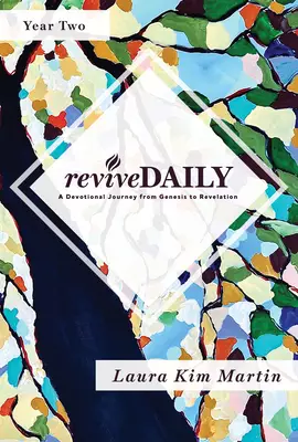 Revivedaily (Year 2): A Devotional Journey from Genesis to Revelation