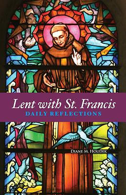 Lent with St. Francis: Daily Reflections