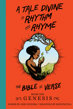 A Tale Divine in Rhythm and Rhyme - The Bible in Verse: Book One - Genesis