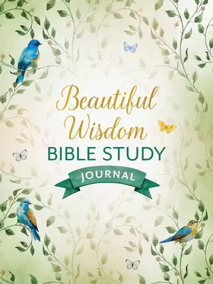Beautiful Wisdom Bible Study Journal