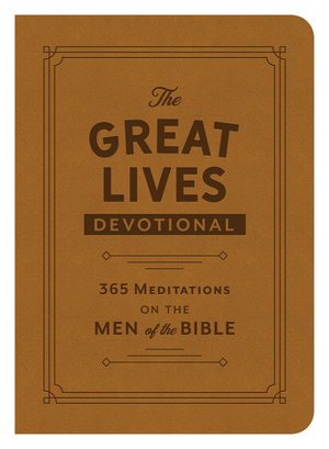 Great Lives Devotional