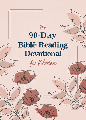 90-Day Bible Reading Devotional for Women