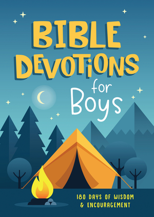 Bible Devotions for Boys - 100 Days of Wisdom & Encouragement